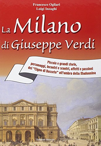 Das Mailand von Giuseppe Verdi