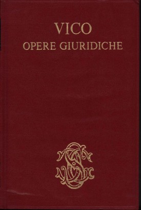 Opere giuridiche. Il diritto universale