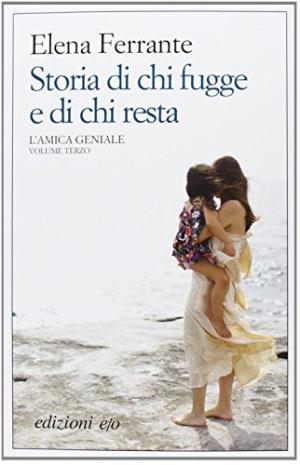L'amica geniale. Storia di chi%,L'amica geniale. Storia di chi%