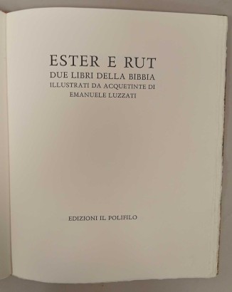 Estrer e Rut due libri della Bibbia. Illustrati da acquetinte di Emanuele Luzzati