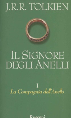 Il sinore degli anelli Trilogia I. La compagnia dell'anello
