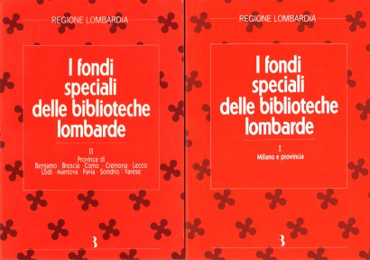 I fondi speciali delle biblioteche lombarde (2 Volumi)